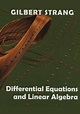 Differential Equations and Linear Algebra by Gilbert Strang ...