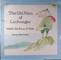 H.R.H. The Prince Of Wales – The Old Man Of Lochnagar (1980, Vinyl ...