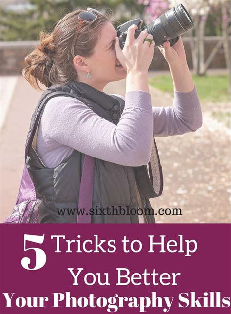 5 Tricks To Help You Better Your Photography Skills Digital