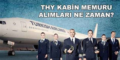Türk Hava Yolları Kabin Memuru Alımı Başlıyor THY Kabin Memuru Alımı