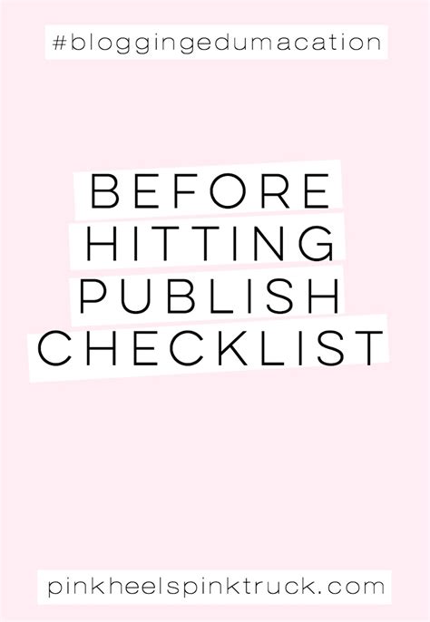 Bloggingedumacation 11 Things To Check Before Hitting Publish • Taylor Bradford