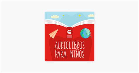 ‎audiolibros Para Niños On Apple Podcasts