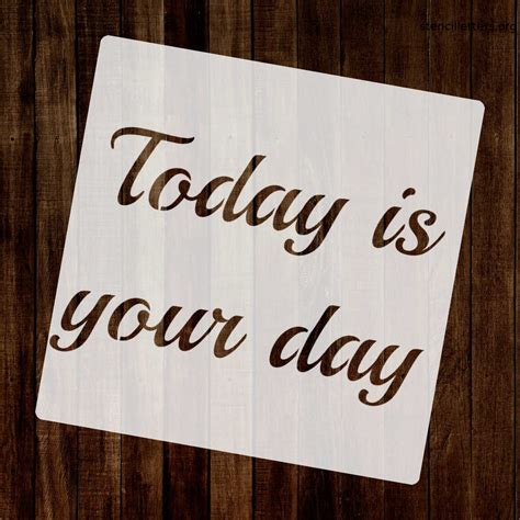 Today Is Your Day Printable Letter Stencil Stencil Letters Org