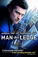 Man on a Ledge (2012) - Posters — The Movie Database (TMDB)