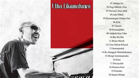 Untuk melihat detail lagu lagu jiwang 90an klik salah satu judul yang cocok, kemudian untuk link download lagu jiwang 90an ada di halaman berikutnya. Download Utha Likumahuwa - Full Album | Lagu Lawas ...