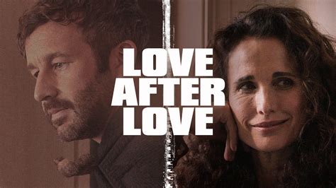 Love After Love Trailer 1 Trailers And Videos Rotten Tomatoes