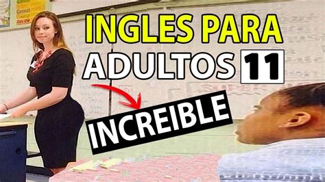 Ingles Para Adultos Desde Cero LecciÓn 11 Como Usar Was Y Were