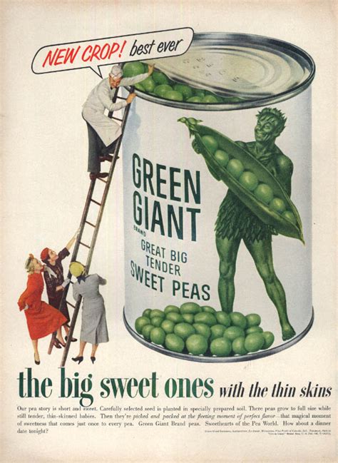 New Crop Best Ever Big Sweet Ones With Thin Skins Jolly Green Giant Ad