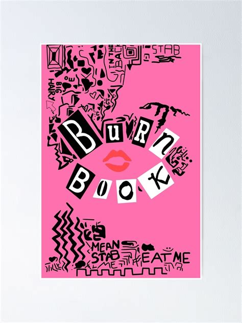 Burn Book Mean Girls Poster For Sale By Samantha167 Redbubble