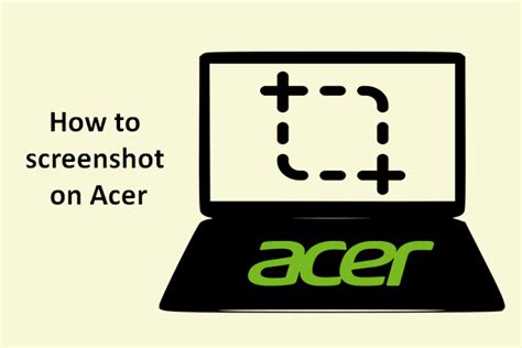 How To Screenshot On Acer Laptop Laptopshunt