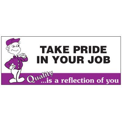 Take Pride In Your Job Banner Motivational Job Safety Banners Emedco