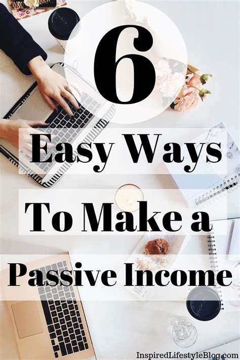 6 Easy Ways To Make A Passive Income With Images Passive Income