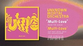 Unknown Mortal Orchestra - Multi-Love (Official Audio) - YouTube