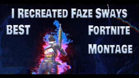 I Recreated Faze Sways Best Fortnite Montage I Cabo 🌴 Fortnite Montage