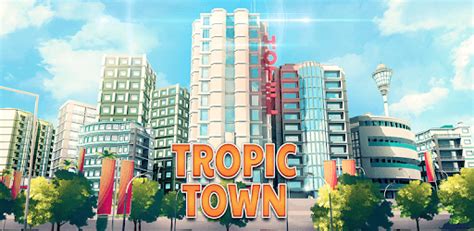 Town Building Games Tropic City Construction Game For Pc How To