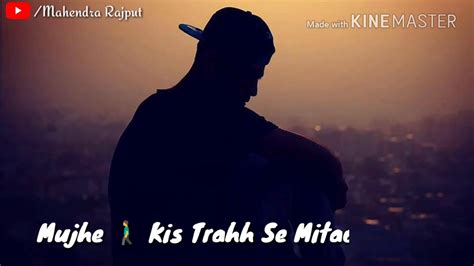 Mere Baad Kisko Sataoge Whats App Status Lyrics Video Youtube