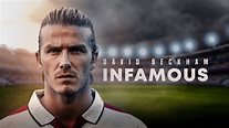 David Beckham: Infamous (Official Trailer) - YouTube