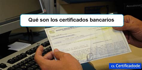 Certificados Bancarios En Chile