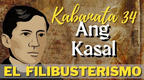 El Filibusterismo Kabanata 34 Ang Kasal Youtube