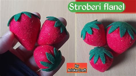 Cara Membuat Buah Stroberi Dari Kain Flanel Diy Felt Strawberry