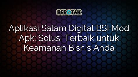 aplikasi salam digital bsi