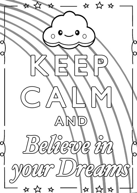 Keep Calm And Believe In Your Dreams Coloriages Keep Calm And