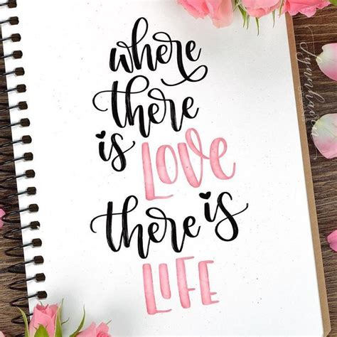 Hand Lettering Calligraphy Calligraphy Quotes About Love With Design