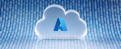Azure The Benefits Of The Microsofts Cloud