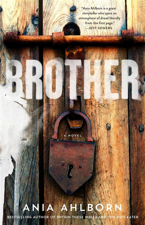 Book Review Brother By Ania Ahlborn — Adventures In Scifi Publishing