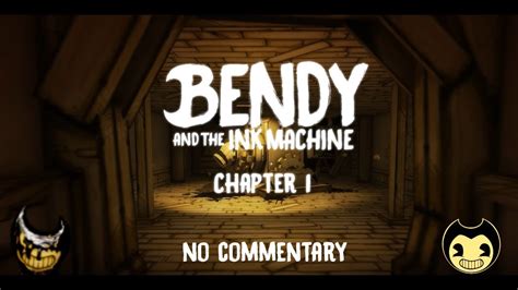 Bendy And The Ink Machine Chapter 1 Moving Pictures Hd No