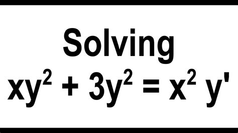 Solving Nonlinear Ode Xyy 3yy Xxy 0 Youtube