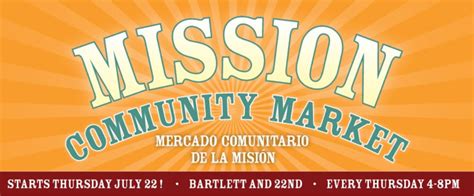 Mission Community Market Begins Thursday Mission Local