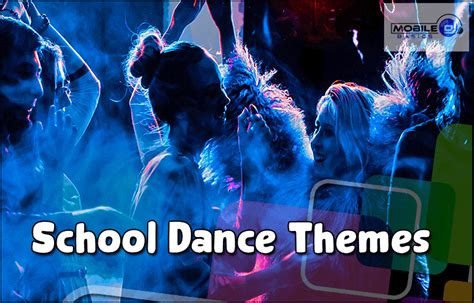 High School Dances Themes