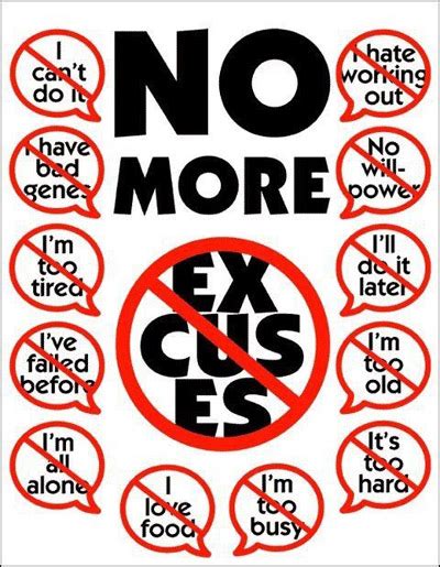 No More Excuses Pictures Photos And Images For Facebook Tumblr