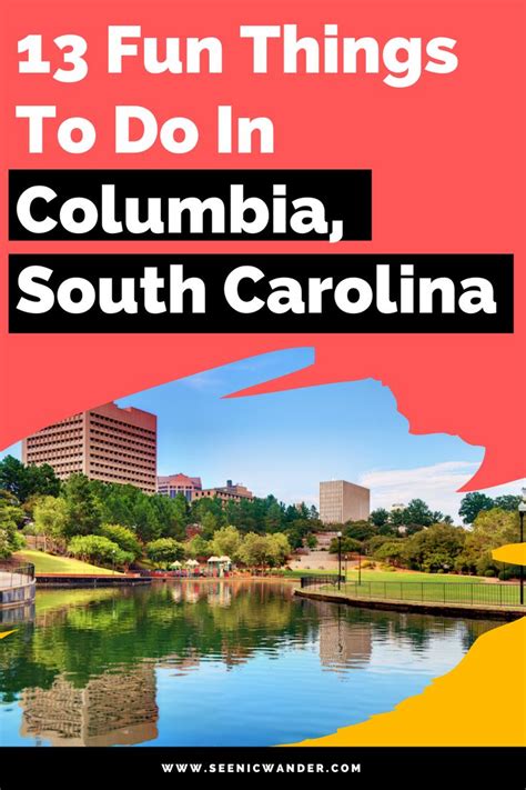 The Words 13 Fun Things To Do In Columbia South Carolina