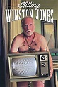 Ver Killing Winston Jones Película Online Gratis