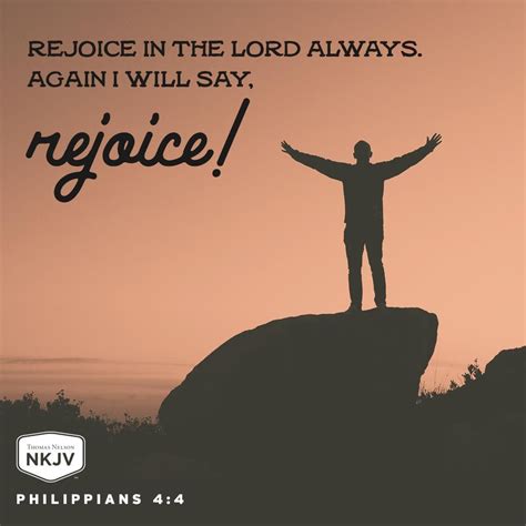 Rejoice In The Lord Always Again I Will Say Rejoice Bible Verses