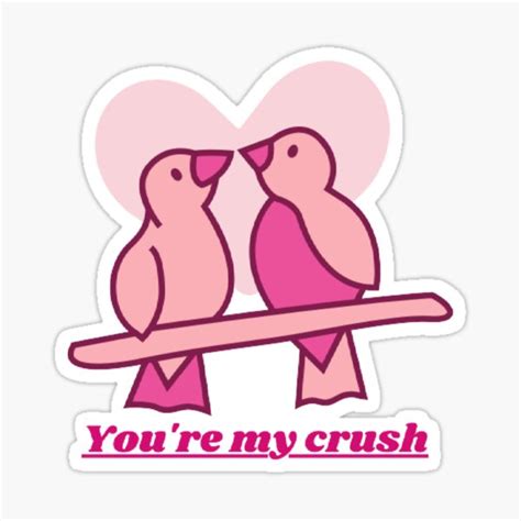 Youre My Crush Sticker For Sale By Aminezenasni Redbubble