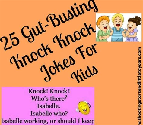 25 Gut Busting Knock Knock Jokes For Kids Knock Knock