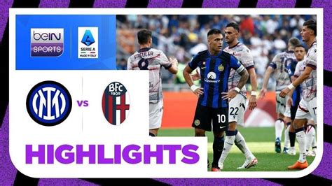 Inter Milan Vs Bologna Highlights Serie A Vidio