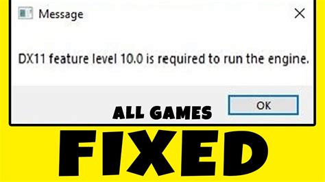 Fix Dx11 Feature Level 100 Is Required To Run The Engine Error All