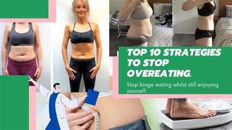 10 Strategies You Can Use To Stop Overeating Youtube