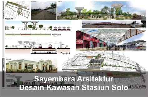 Desain Kawasan Stasiun Solo Karya Sayembara Arsitektur Arsimedia