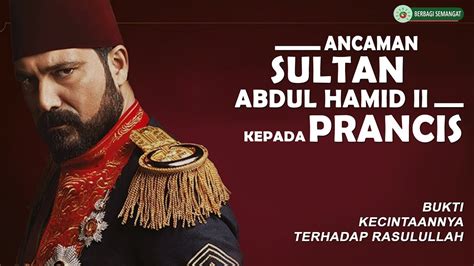 Formerly known as the government english school, it is one of the oldest english schools to be established in the country. Ancaman Sultan Abdul Hamid II Kepada Prancis | Bukti ...
