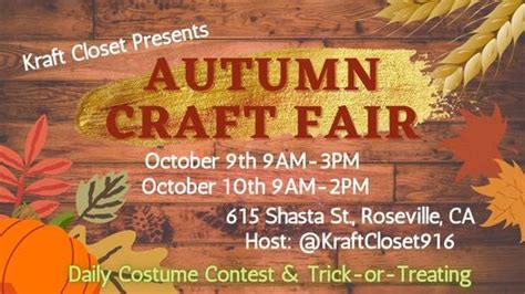 Autumn Craft Fair Saturday 1009 615 Shasta St Roseville October 9
