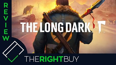 The Long Dark Best Survival Game Pc Review Youtube