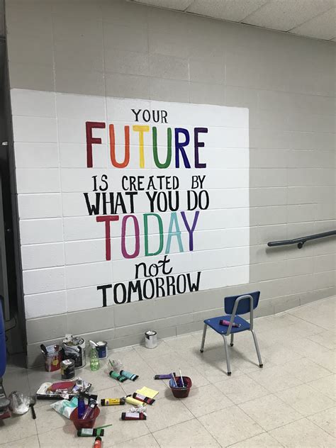 Inspirational School Mural School Murals School Classroom School Quotes