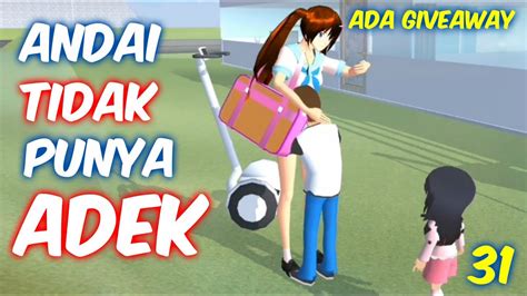 Alamat email anda tidak akan dipublikasikan. Sakura Drama Andai Aku Tidak Punya Adek Part 31 | Sakura School Simulator Indonesia | SSS ...