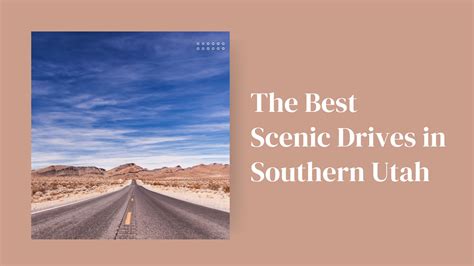 Top 3 Best Scenic Drives In Southern Utah Flanigans Inn