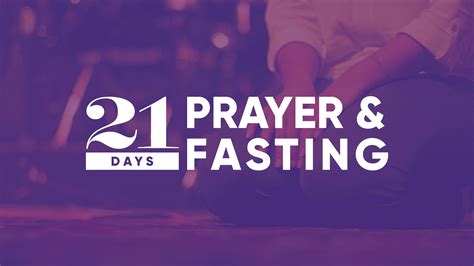 21 Days Prayer And Fasting New Life Community Church